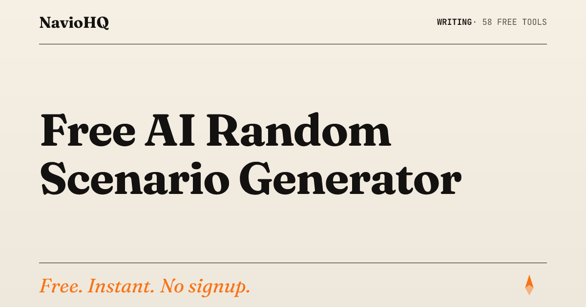 Free Random Scenario Generator - AI Prompts | NavioHQ